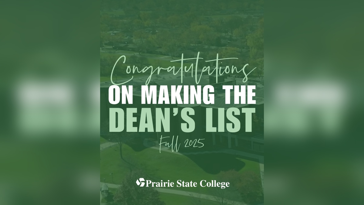 Prairie State College graphic congratulating students on making the Dean’s List for Fall 2025 over an aerial image of campus.